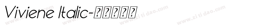 Viviene Italic字体转换